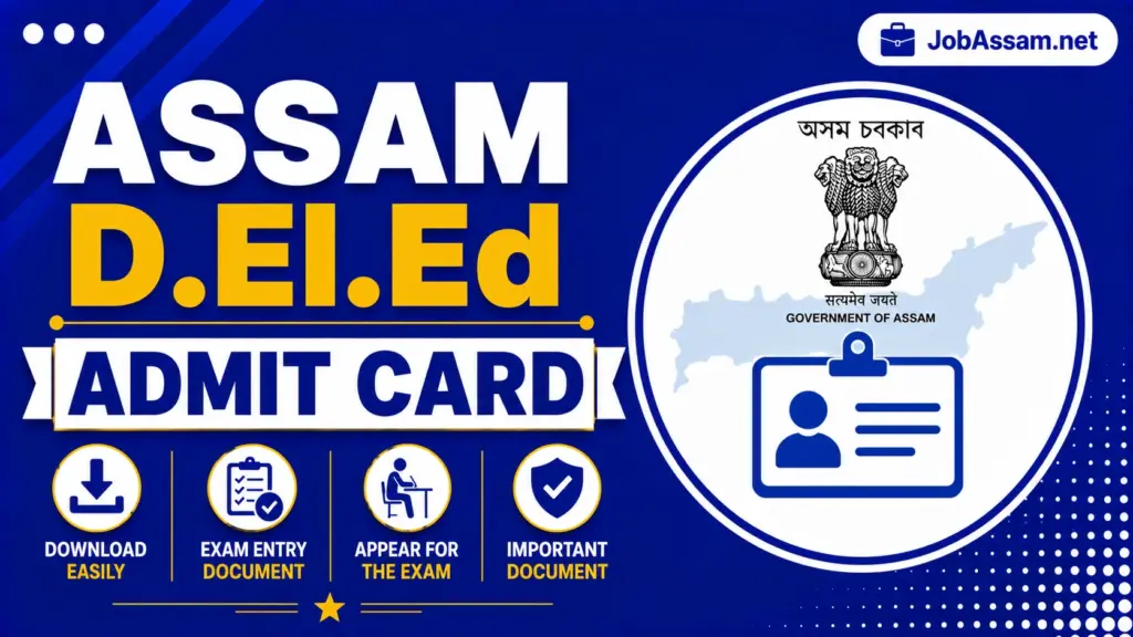 Assam D.El.Ed Admit Card
