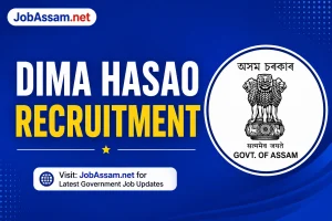 Dima Hasao Recruitment