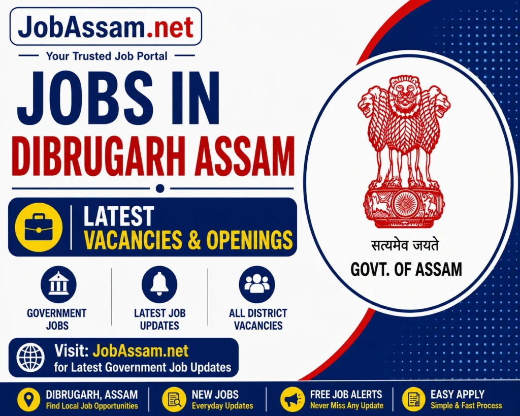Jobs in Dibrugarh
